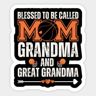 Blessed To Be Called Mom Grandma Great Grandma Basketball Sticker